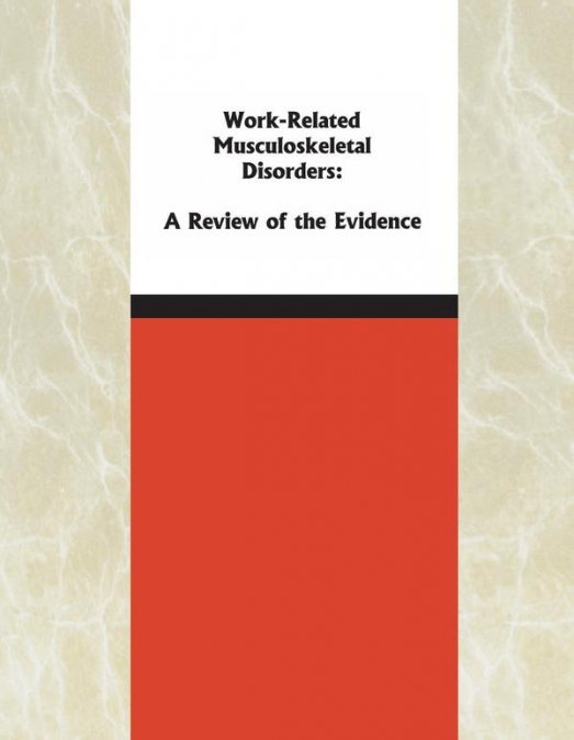 Work-Related Musculoskeletal Disorders