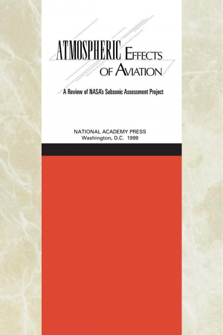Atmospheric Effects of Aviation