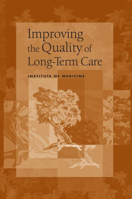 Improving the Quality of Long-Term Care