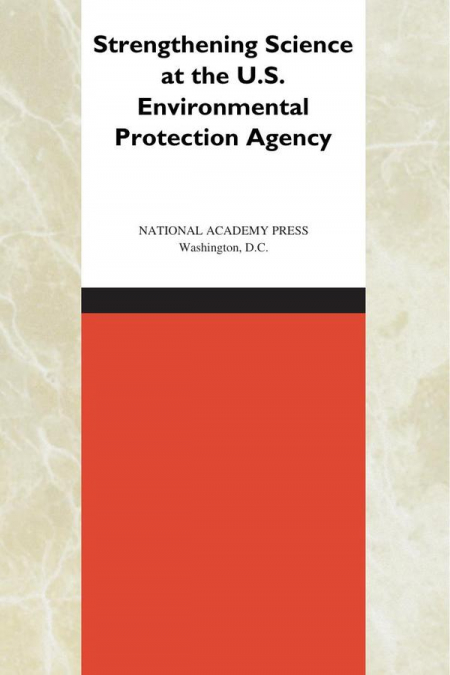 Strengthening Science at the U.S. Environmental Protection Agency