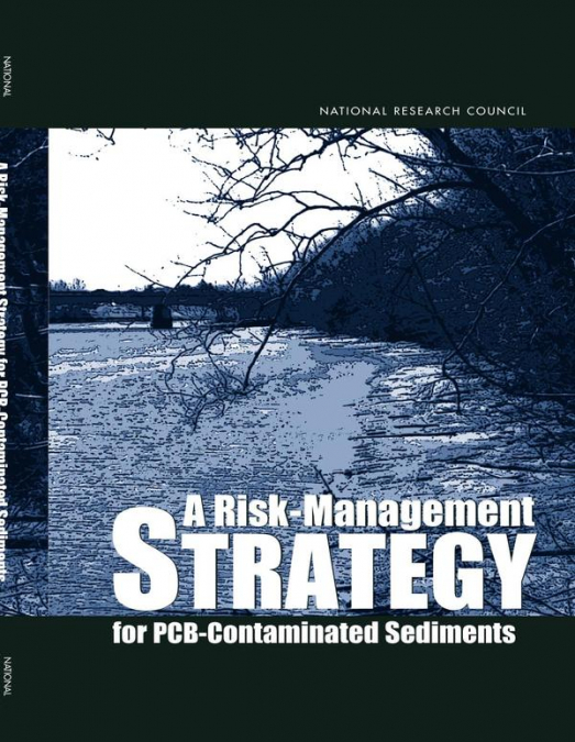 A Risk-Management Strategy for PCB-Contaminated Sediments