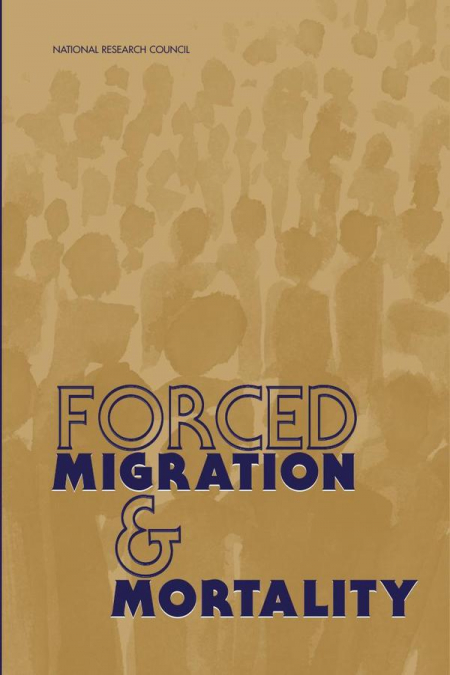 Forced Migration and Mortality