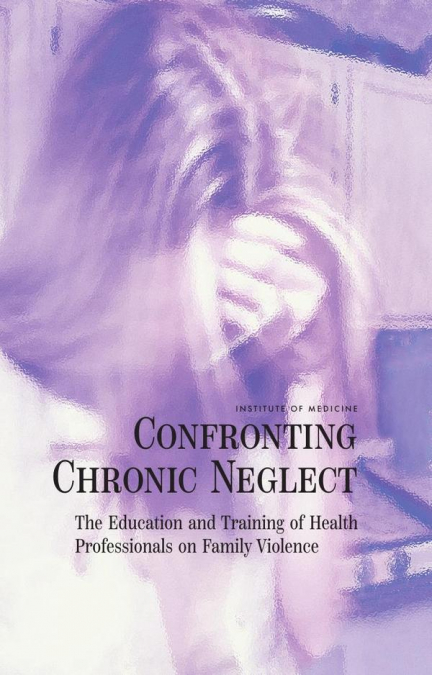 Confronting Chronic Neglect