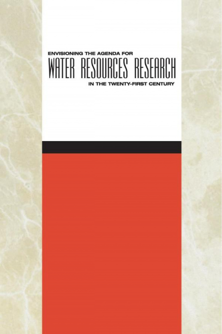 Envisioning the Agenda for Water Resources Research in the Twenty-First Century