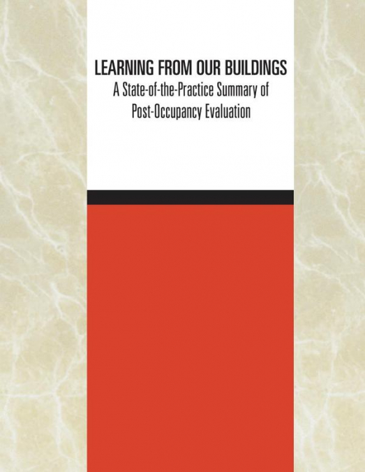 Learning from Our Buildings