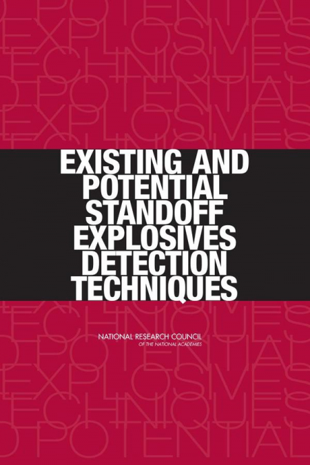 Existing and Potential Standoff Explosives Detection Techniques