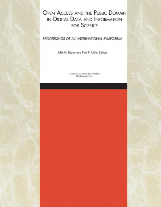 Open Access and the Public Domain in Digital Data and Information for Science