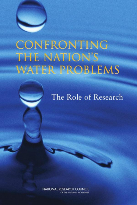 Confronting the Nation’s Water Problems