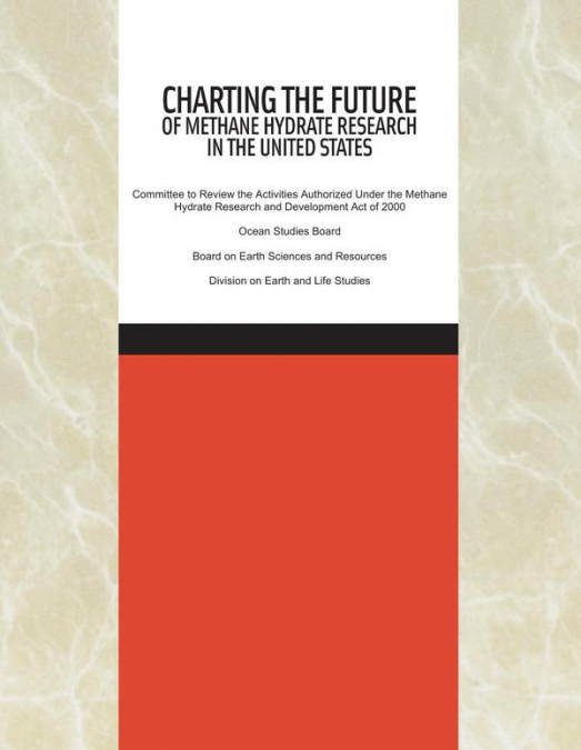Charting the Future of Methane Hydrate Research in the United States