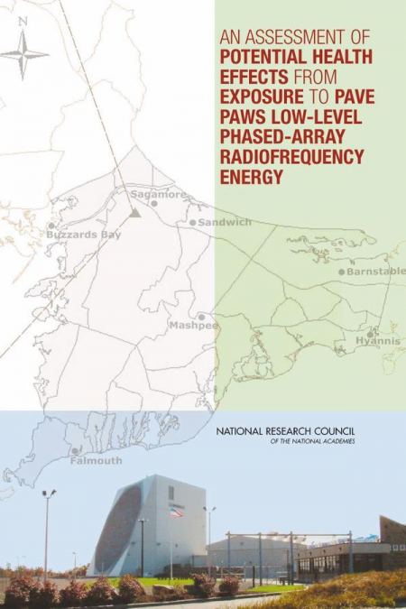 An Assessment of Potential Health Effects from Exposure to PAVE PAWS Low-Level Phased-Array Radiofrequency Energy