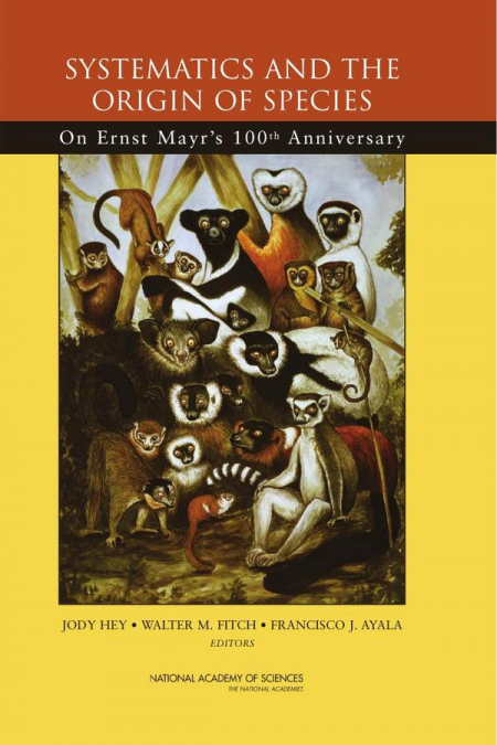 Systematics and the Origin of Species
