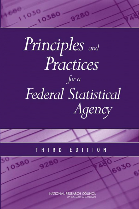 Principles and Practices for a Federal Statistical Agency