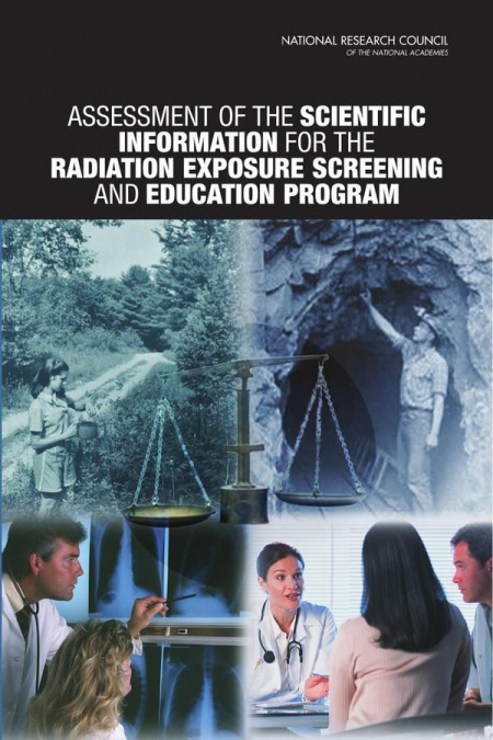 Assessment of the Scientific Information for the Radiation Exposure Screening and Education Program