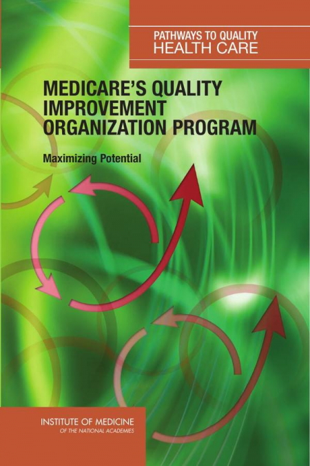 Medicare’s Quality Improvement Organization Program