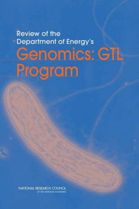 Review of the Department of Energy’s Genomics: GTL Program