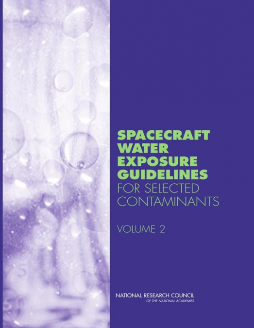 Spacecraft Water Exposure Guidelines for Selected Contaminants