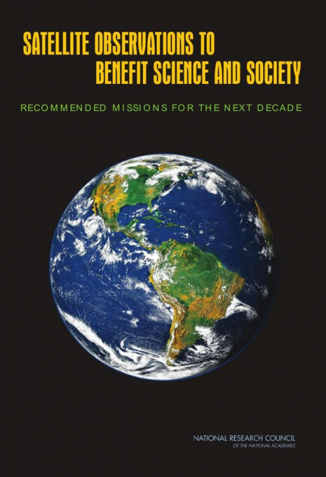 Satellite Observations to Benefit Science and Society