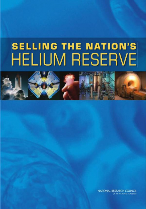 Selling the Nation’s Helium Reserve