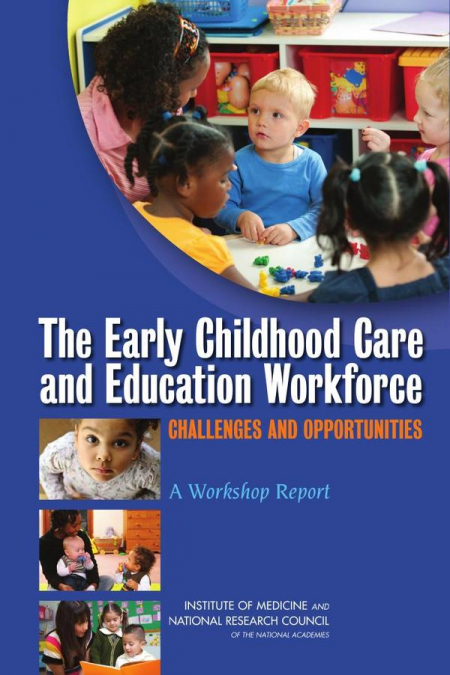 The Early Childhood Care and Education Workforce