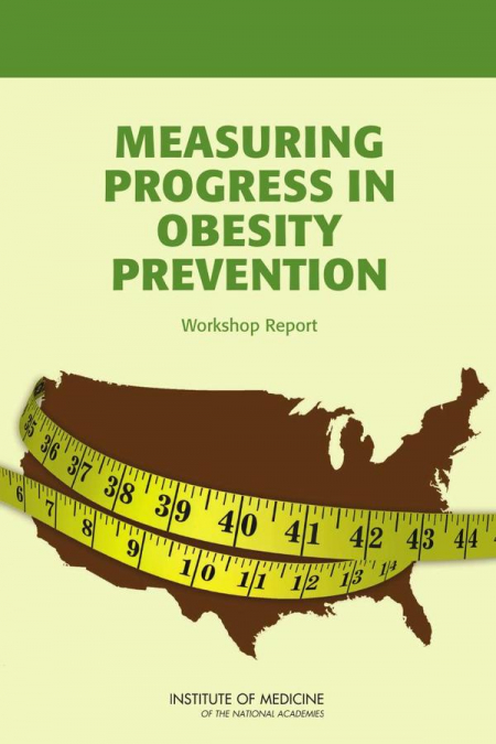 Measuring Progress in Obesity Prevention