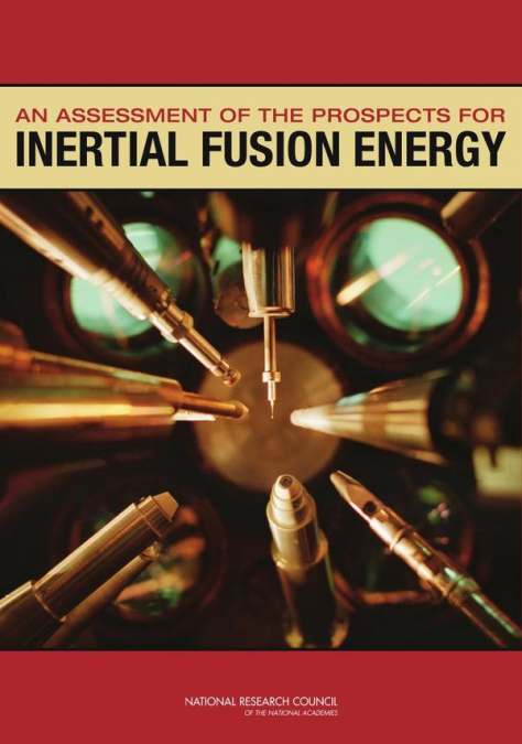 An Assessment of the Prospects for Inertial Fusion Energy