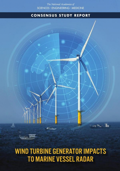 Wind Turbine Generator Impacts to Marine Vessel Radar