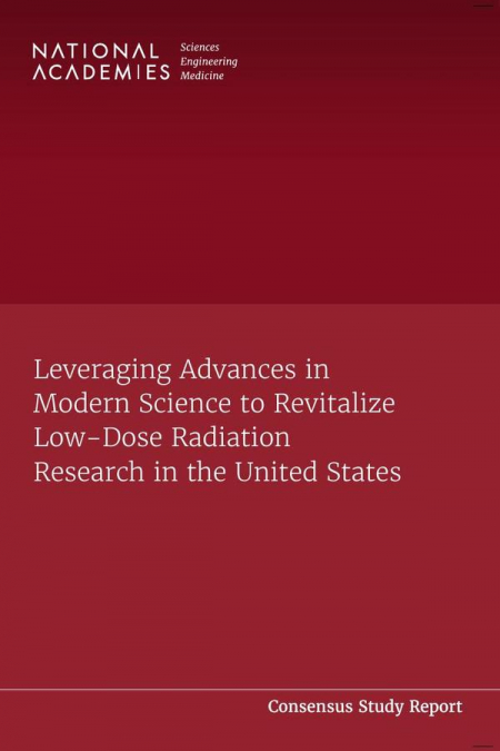 Leveraging Advances in Modern Science to Revitalize Low-Dose Radiation Research in the United States