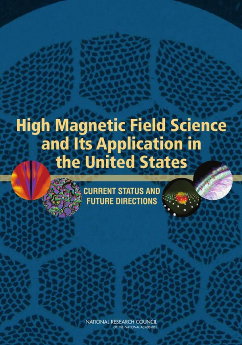 High Magnetic Field Science and Its Application in the United States