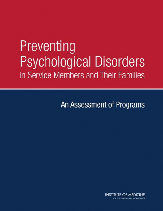 Preventing Psychological Disorders in Service Members and Their Families