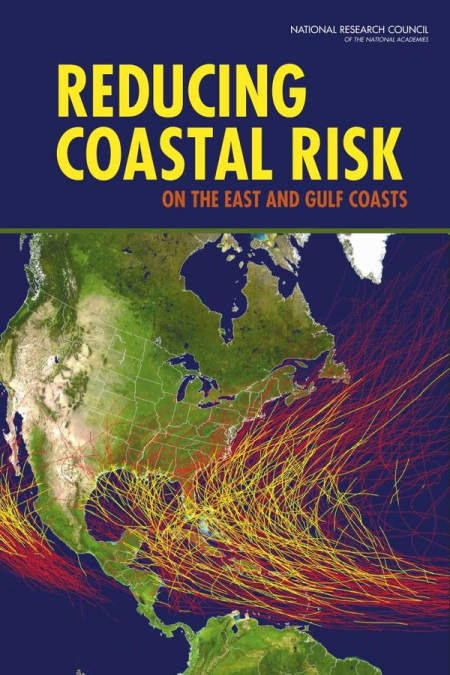 Reducing Coastal Risk on the East and Gulf Coasts