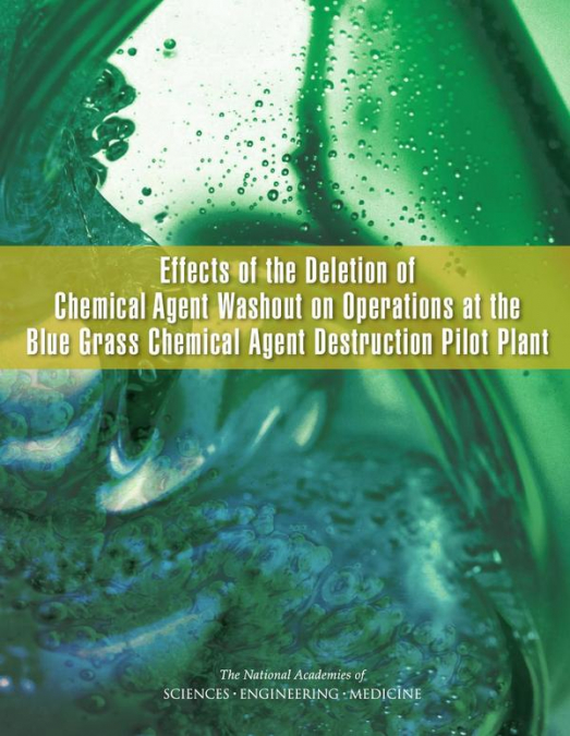 Effects of the Deletion of Chemical Agent Washout on Operations at the Blue Grass Chemical Agent Destruction Pilot Plant