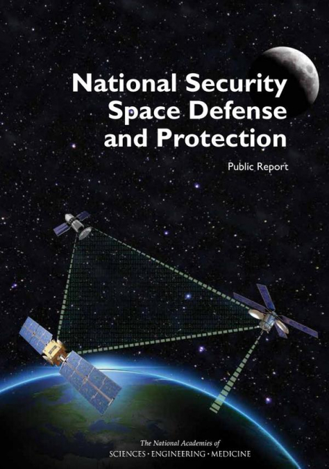 National Security Space Defense and Protection