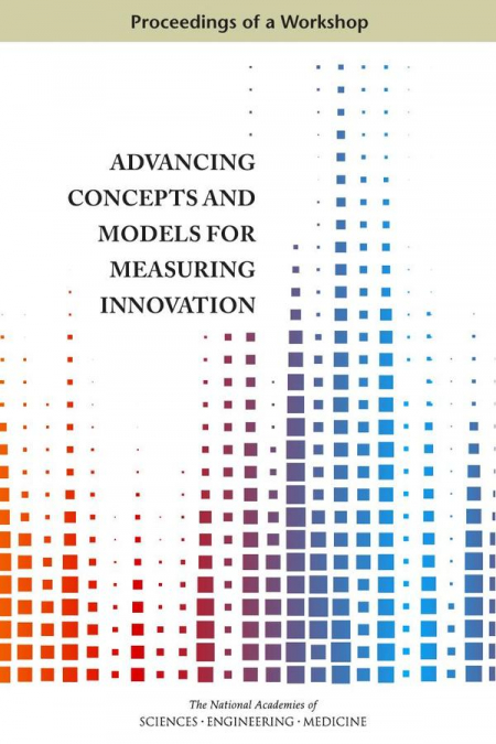 Advancing Concepts and Models for Measuring Innovation