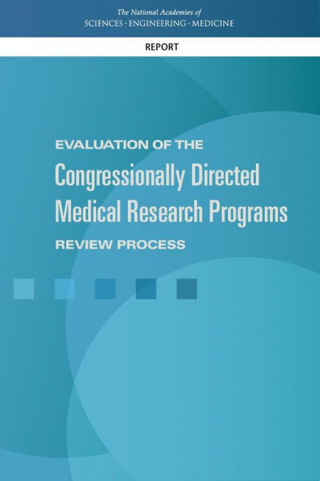 Evaluation of the Congressionally Directed Medical Research Programs Review Process