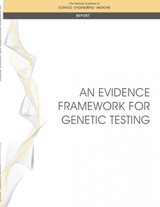 An Evidence Framework for Genetic Testing