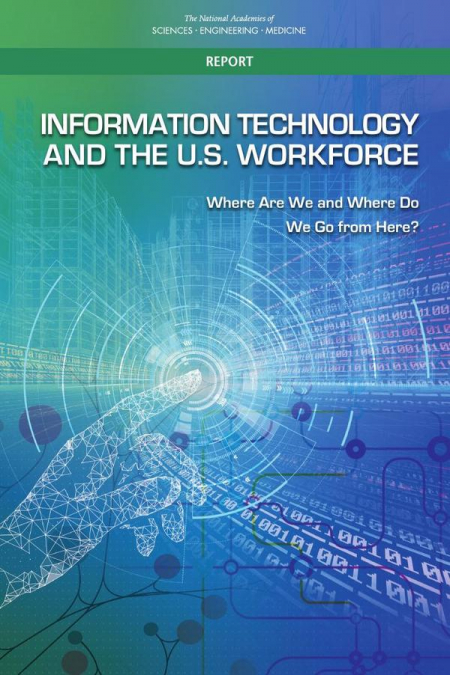 Information Technology and the U.S. Workforce