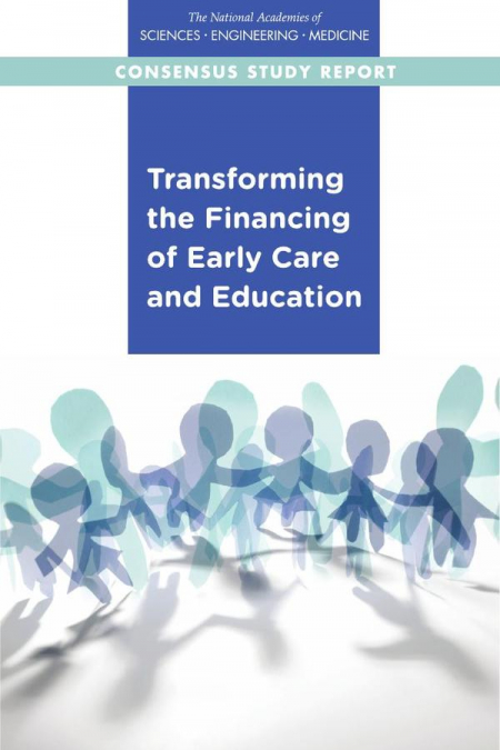 Transforming the Financing of Early Care and Education