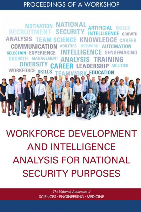 Workforce Development and Intelligence Analysis for National Security Purposes