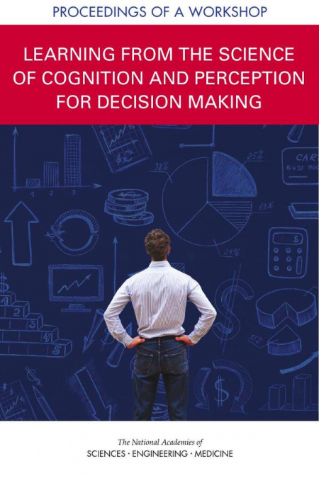 Learning from the Science of Cognition and Perception for Decision Making