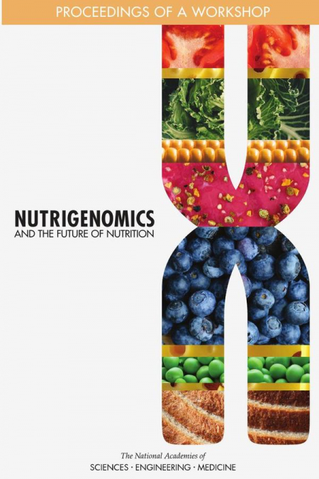 Nutrigenomics and the Future of Nutrition