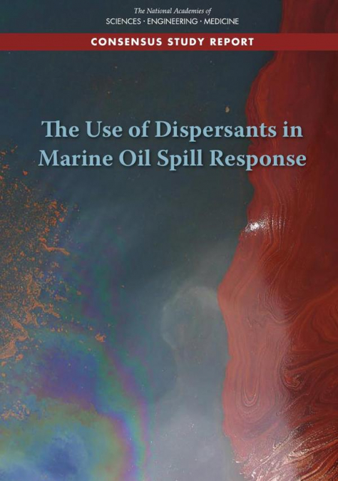 The Use of Dispersants in Marine Oil Spill Response