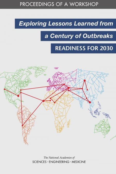 Exploring Lessons Learned from a Century of Outbreaks