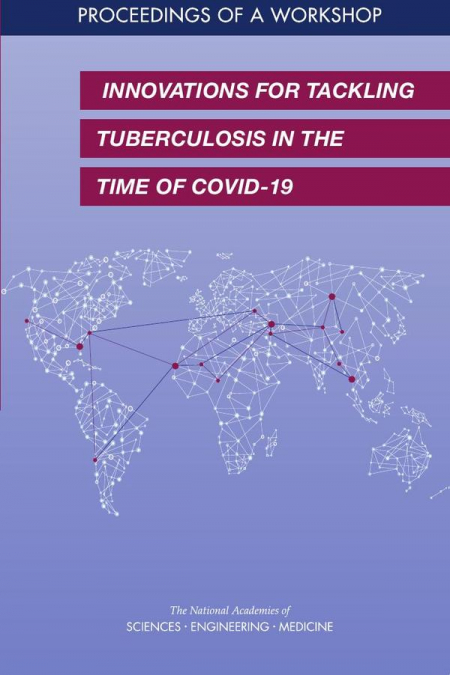 Innovations for Tackling Tuberculosis in the Time of COVID-19
