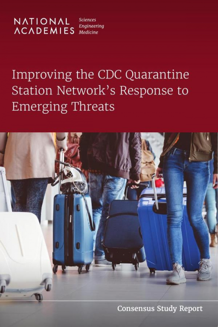 Improving the CDC Quarantine Station Network’s Response to Emerging Threats