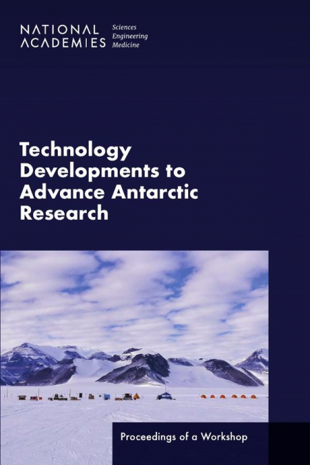 Technology Developments to Advance Antarctic Research