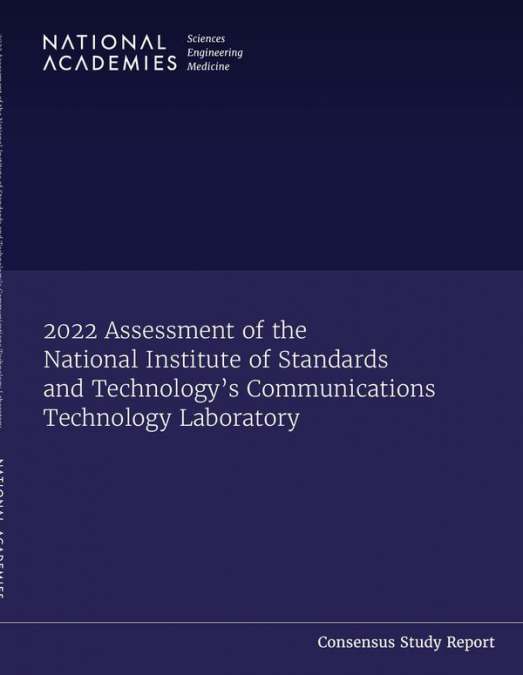 2022 Assessment of the National Institute of Standards and Technology’s Communications Technology Laboratory
