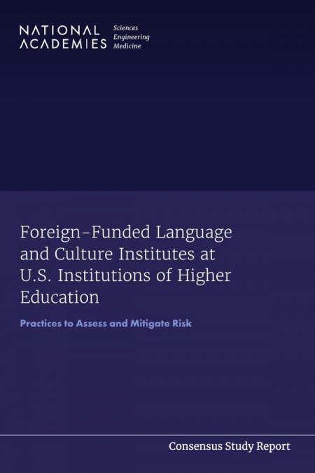 Foreign-Funded Language and Culture Institutes at U.S. Institutions of Higher Education