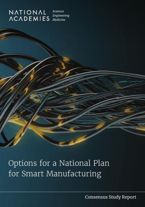 Options for a National Plan for Smart Manufacturing