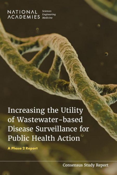 Increasing the Utility of Wastewater-based Disease Surveillance for Public Health Action