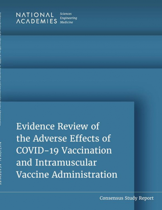 Evidence Review of the Adverse Effects of COVID-19 Vaccination and Intramuscular Vaccine Administration